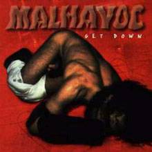 Malhavoc : Get Down